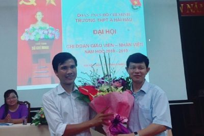ĐẠI HỘI CHI ĐOÀN GIÁO VIÊN, NHÂN VIÊN TRƯỜNG THPT A HẢI HẬU NĂM HỌC 2018- 2019